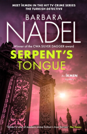 Serpent's Tongue (Ikmen Mystery 28) - Barbara Nadel