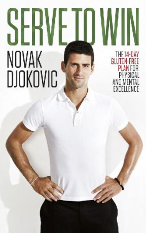 Serve To Win - Novak Djokovič