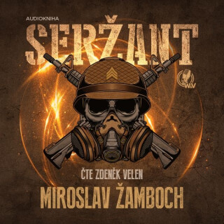 Seržant - Miroslav Žamboch