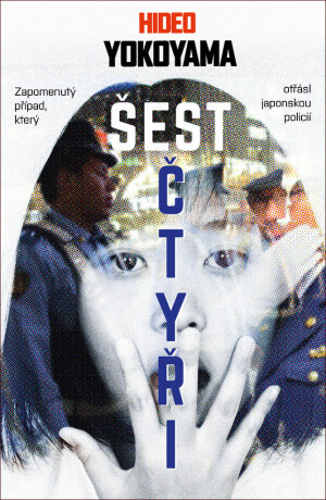 Šest čtyři - Hideo Yokoyama