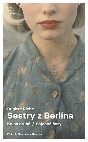 Sestry z Berlína - Brigitte Riebeová