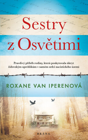 Sestry z Osvětimi -  Roxane van Iperenová