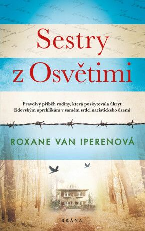 Sestry z Osvětimi - Roxane van Iperenová