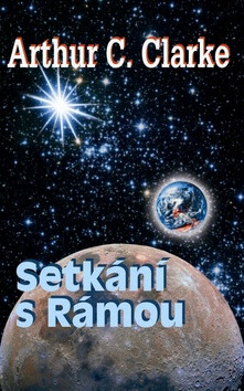 Setkání s Rámou - Arthur Charles Clarke