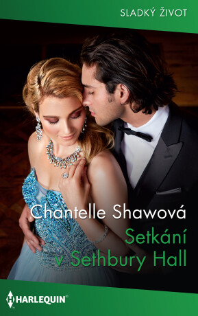 Setkání v Sethbury Hall - Chantelle Shaw