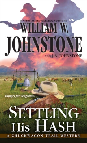 Settling His Hash - J.A. Johnstone,William W. Johnstone
