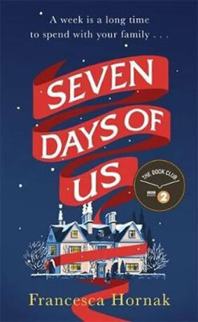 Seven Days of Us - Francesca Hornak
