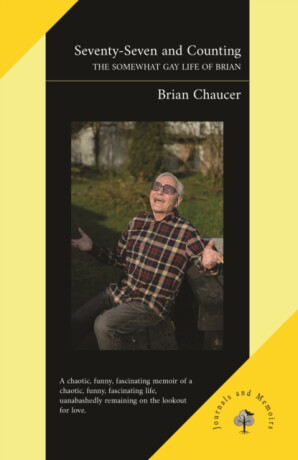 Seventy-Seven and Counting - Brian Chaucer