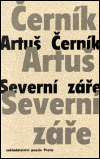 Severní záře - Artuš Černík