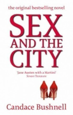 Sex And The City - Candace Bushnell