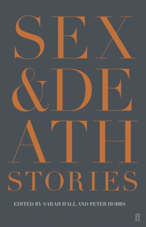 Sex & Death - Sarah Hallová,Peter Hobbs