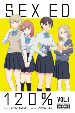 Sex Ed 120%, Vol. 1 - Kikiki Tataki,Amanda Haley,Sara Linsley,Hotomura Hotomura