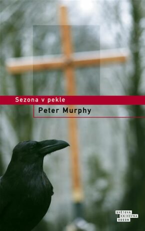 Sezona v pekle - Peter Murphy