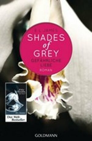 Shades of Grey 2/Gefahrliche Liebe - E.L. James