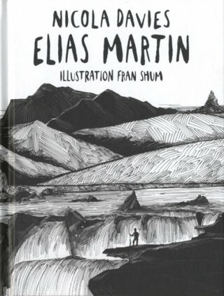 Shadows and Light: Elias Martin - Nicola Davies