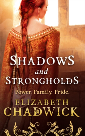 Shadows and Strongholds - Elizabeth Chadwicková