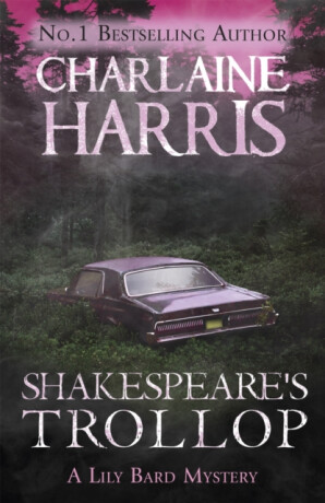 Shakespeare's Trollop - Charlaine Harris
