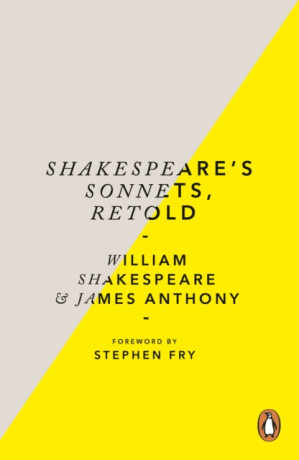 Shakespeareâ€™s Sonnets, Retold - William Shakespeare,James Anthony