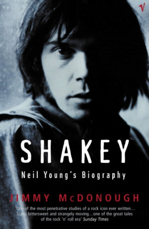 Shakey - Jimmy McDonough