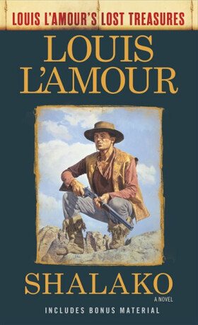 Shalako - Louis L'Amour