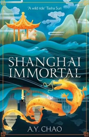 Shanghai Immortal - A. Y. Chao