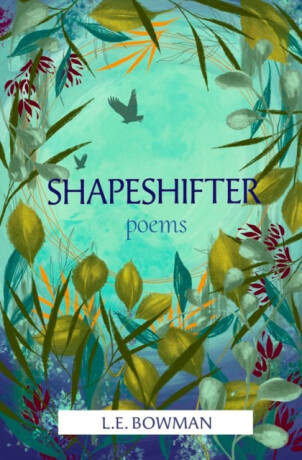 Shapeshifter - Lauren E. Bowman