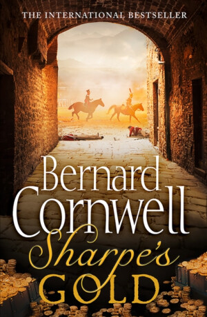 Sharpeâ€™s Gold - Bernard Cornwell
