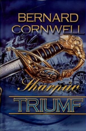 Sharpův triumf - Bernard Cornwell