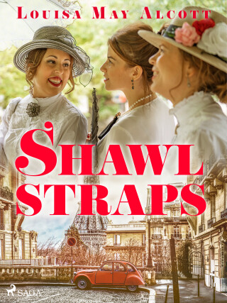 Shawl-Straps - Louisa May Alcott