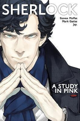 Sherlock Vol. 1: A Study in Pink - Mark Gatiss,Steven Moffat