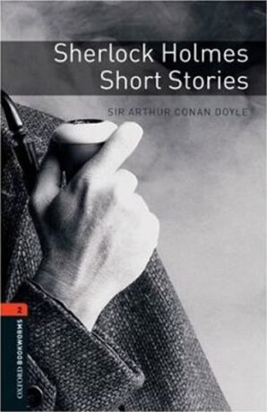 Oxford Bookworms Library 2 Sherlock Holmes (New Edition) - Arthur Conan Doyle