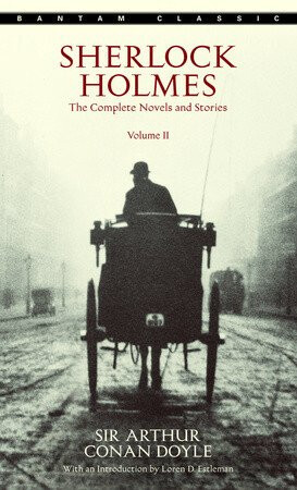 Sherlock Holmes - Sir Arthur Conan Doyle