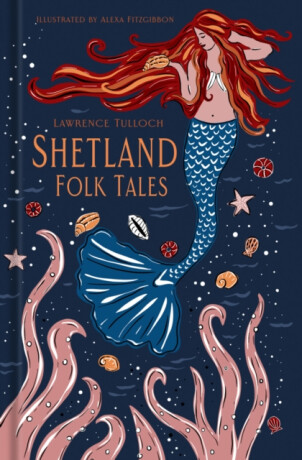Shetland Folk Tales - Lawrence Tulloch