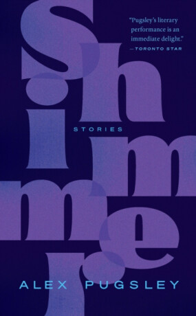 Shimmer - Alex Pugsley
