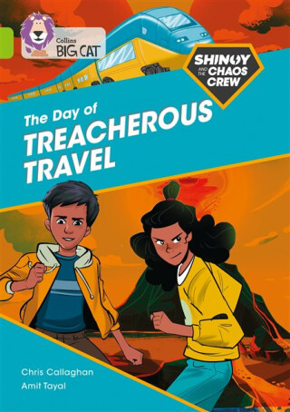 Shinoy and the Chaos Crew: The Day of Treacherous Travel - Chris Callaghan