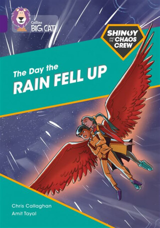 Shinoy and the Chaos Crew: The Day the Rain Fell Up - Chris Callaghan