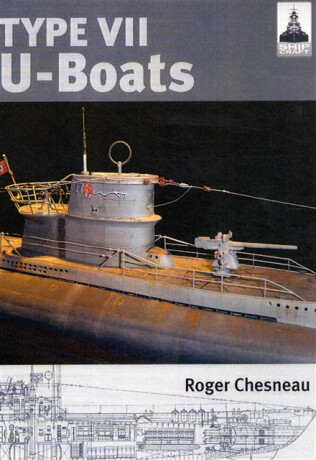 Ship Craft 4: Type V11 U Boats - Roger Chesneau