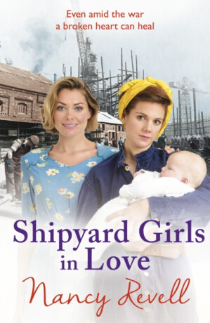 Shipyard Girls in Love - Revell Nancy