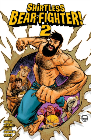 Shirtless Bear-Fighter!, Volume 2 - Jody LeHeup