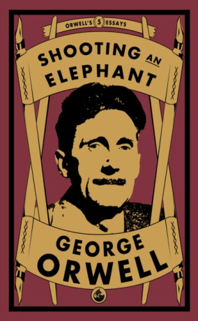 Shooting an Elephant - George Orwell