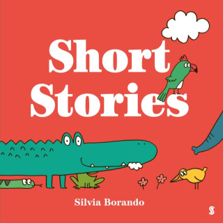 Short Stories - Silvia Borando