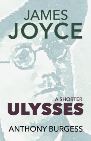 A Shorter Ulysses - 