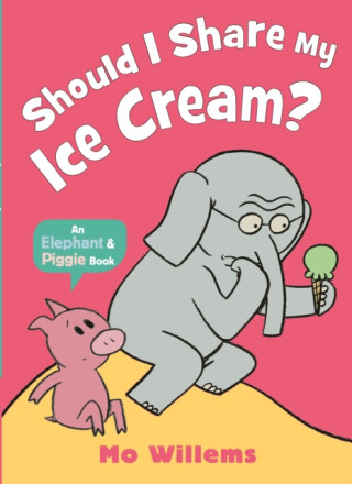 Should I Share My Ice Cream? - Mo Willems
