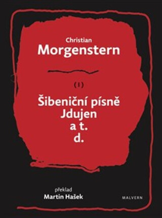 Šibeniční písně, Jdujen a t. d. - Christian Morgenstern,Vladimír Véla