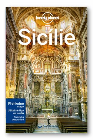 Sicílie - Lonely Planet - Nicola Williams,Brett Atkinson,Christian Bonetto,Gregor Clark