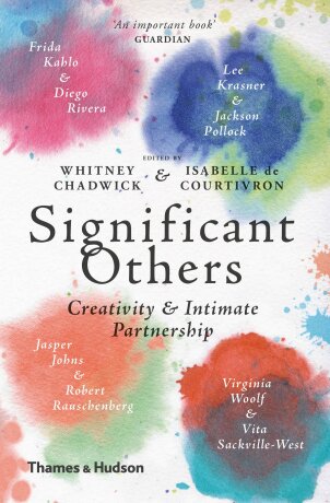 Significant Others - Whitney Chadwick,Isabelle de Courtivron