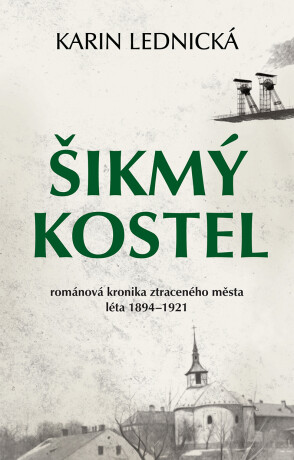 Šikmý kostel - Karin Lednická