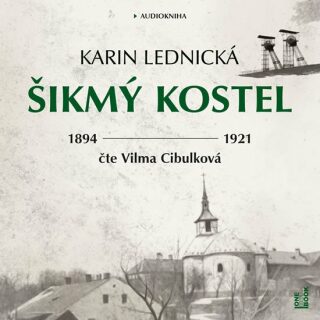 Šikmý kostel - Karin Lednická,Vilma Cibulková