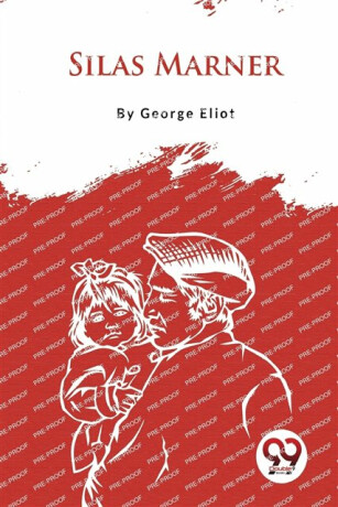 Silas Marner - George Eliot