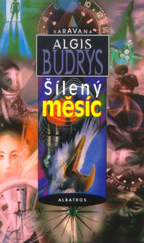 Šílený měsíc - Algis Budrys